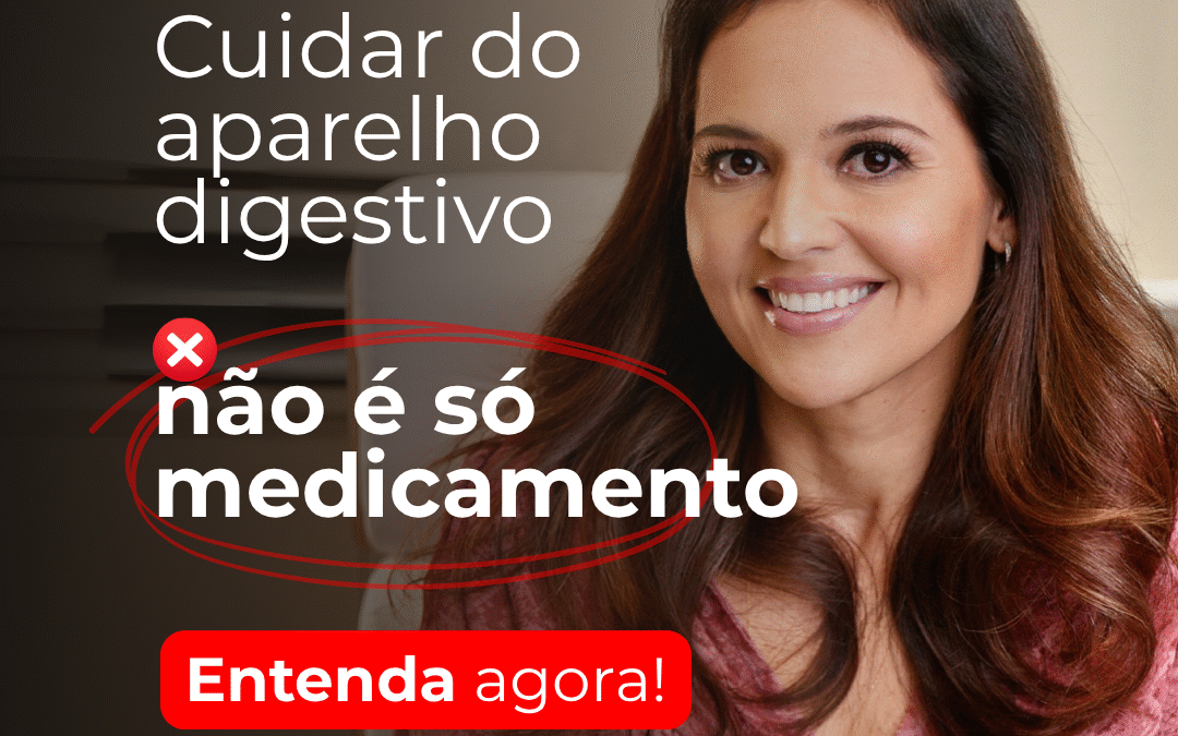 Saúde Digestiva Vai Além do Prato: A Visão Integral da Dra. Candice Felizola